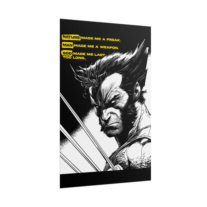 Wolverine Poster — "Nature Made Me a Freak"