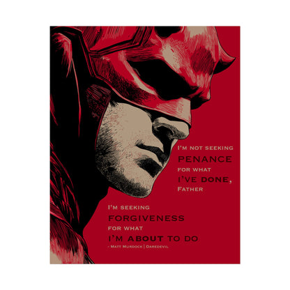 Daredevil Quote Rolled Poster — 'I'm Seeking Forgiveness'