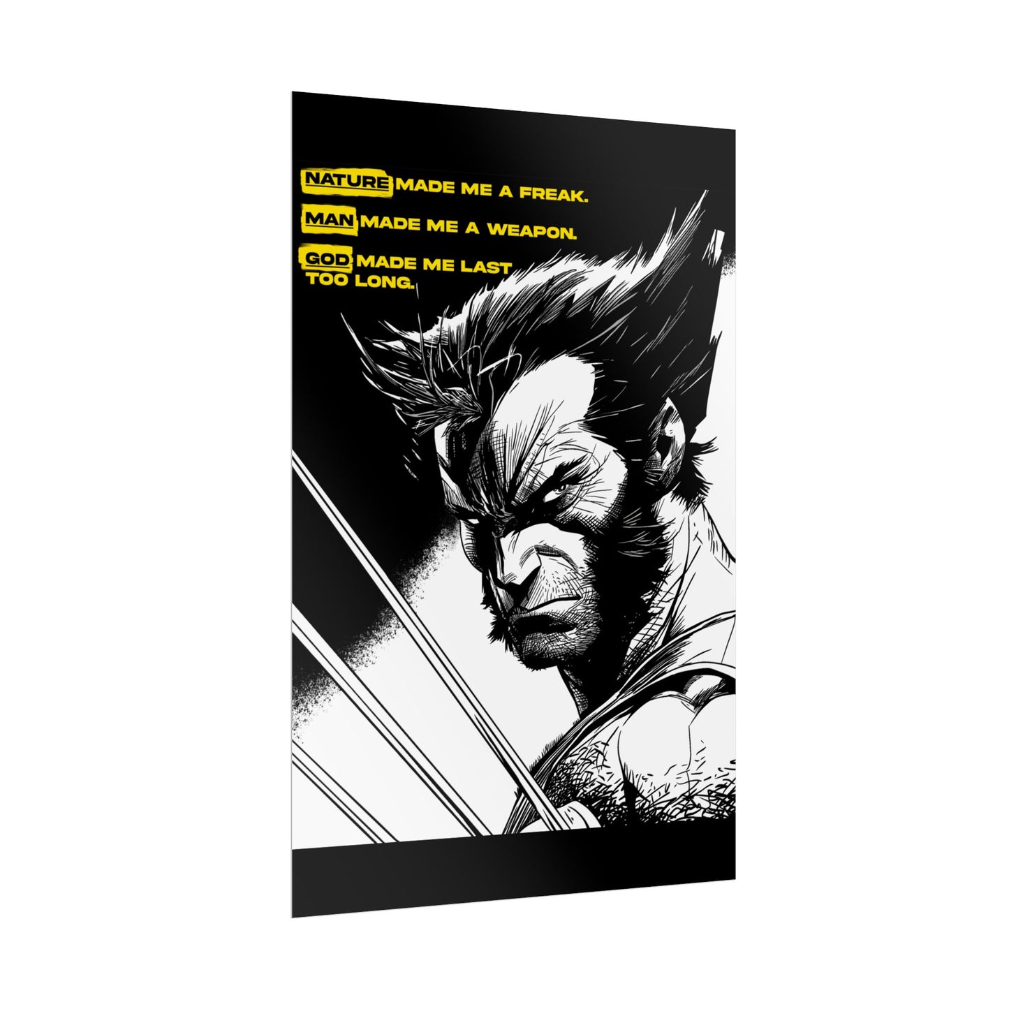Wolverine Poster — "Nature Made Me a Freak"
