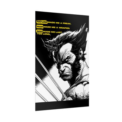 Wolverine Poster — "Nature Made Me a Freak"