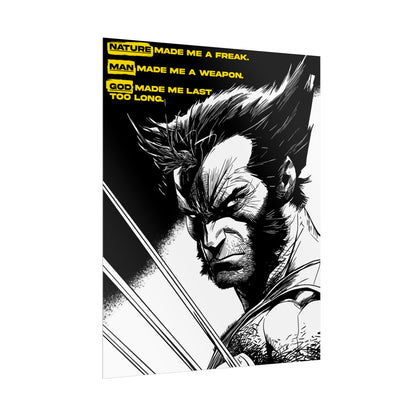 Wolverine Poster — "Nature Made Me a Freak"