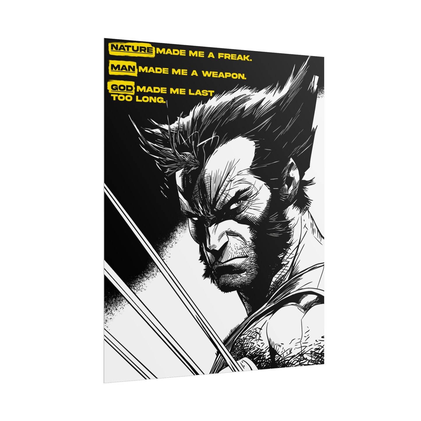 Wolverine Poster — "Nature Made Me a Freak"