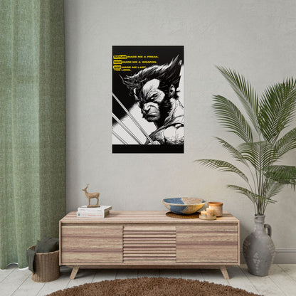 Wolverine Poster — "Nature Made Me a Freak"